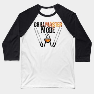 Grill Master Mode Baseball T-Shirt